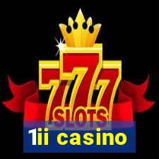 1ii casino